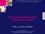 Cost-effectiveness and efficiency of CAM Prof. Dr. Erik W. Baars
