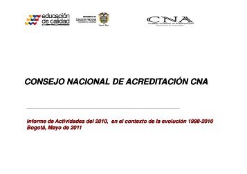 Informe de Actividades del CNA 2010. PresentaciÃ³n