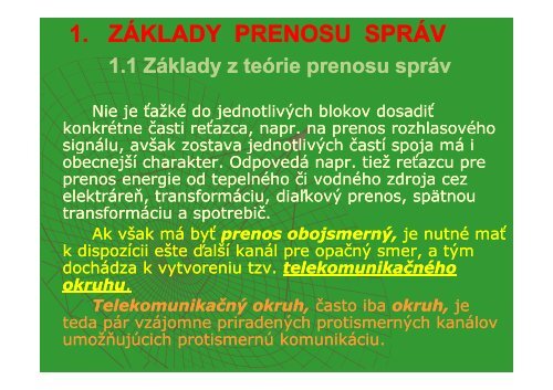 1. ZÃKLADY PRENOSU SPRÃV PRENOSU SPRÃV