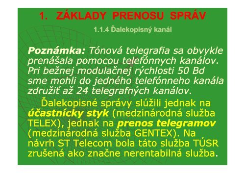 1. ZÃKLADY PRENOSU SPRÃV PRENOSU SPRÃV