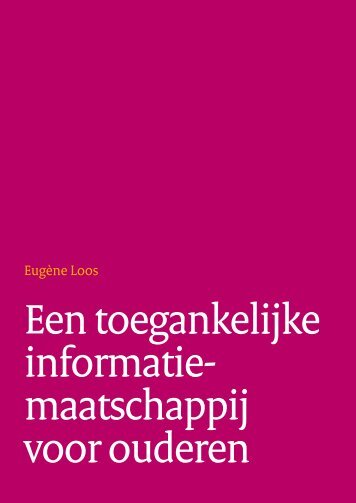 Een toegankelijke informatie maatschappij voor ouderen - Forum ...