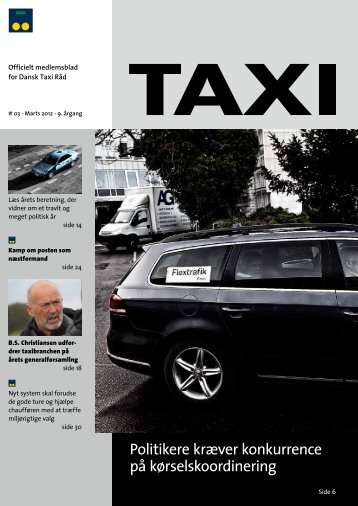 Politikere kræver konkurrence på ... - Dansk Taxi Råd