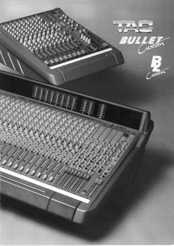 TAC Bullet B2 - Analog Recording Console Forum