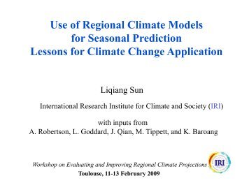 Use of Regional Climate Models for Seasonal Prediction Lessons ...