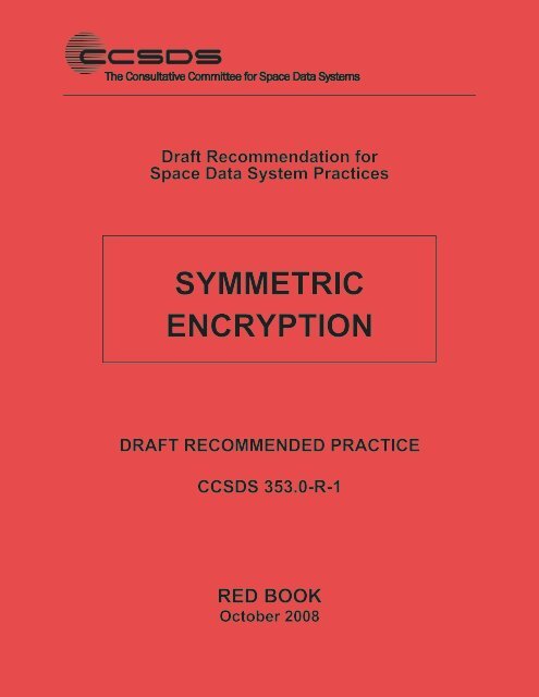 Draft CCSDS Recommended Practice for Symmetric Encryption