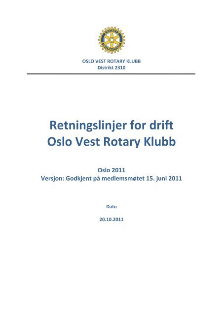 Retningslinjer for drift Oslo Vest Rotary Klubb