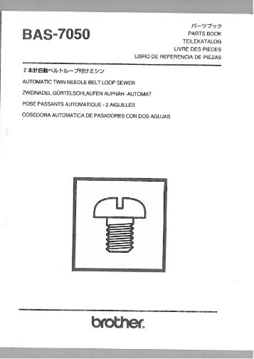 Parts book for Brother BAS-7050 - Superior Sewing Machine and ...