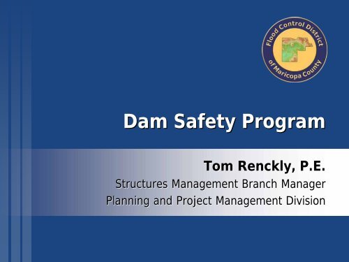 Dam Safety Program - Flood Control District of Maricopa County