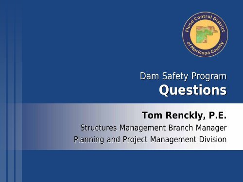 Dam Safety Program - Flood Control District of Maricopa County
