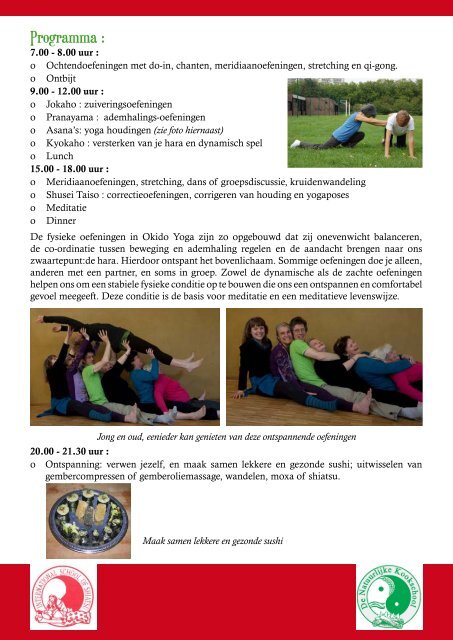 OKIDO YOGA trainingsweek 15 - 21 juli 2012 - Macrobiotics Belgium