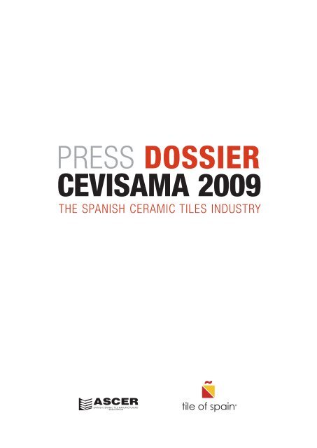 PRESS DOSSIER CEVISAMA 2009 - Tile of Spain