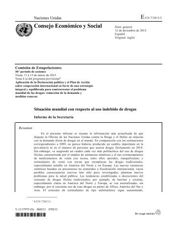 "Situación Mundial con respecto al uso indebido de drogas".