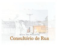 Guia do Projeto ConsultÃ³rio de Rua - ObservatÃ³rio Brasileiro de ...