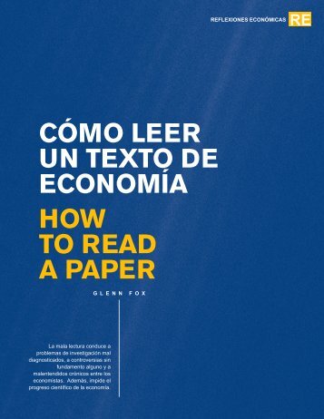 Cómo leer un texto de economía: How to read a paper - Universidad ...