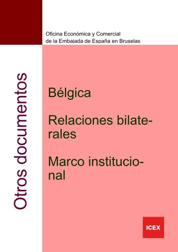 BÃ©lgica - Relaciones bilaterales - Marco institucional - Fedeto.es