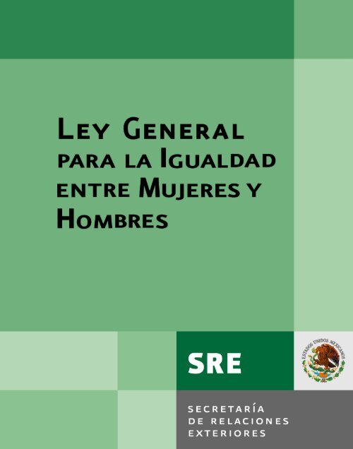 Ley General para la Igualdad entre Mujeres y Hombres.pdf - Semarnat