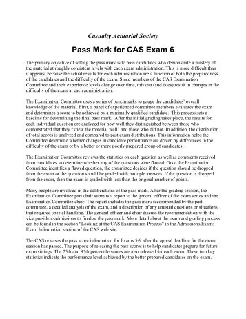 Pass Mark for CAS Exam 6 - Casualty Actuarial Society