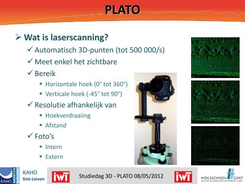 PLATO - Project LAserscanning: Technologische kennisOverdracht