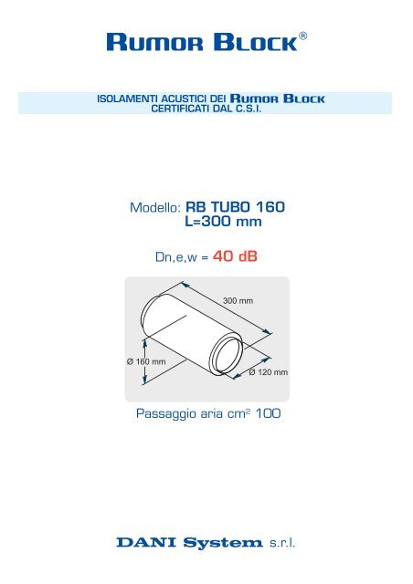 DANI System s.r.l. Modello: RB TUBO 160 L=300 ... - RUMOR BLOCK