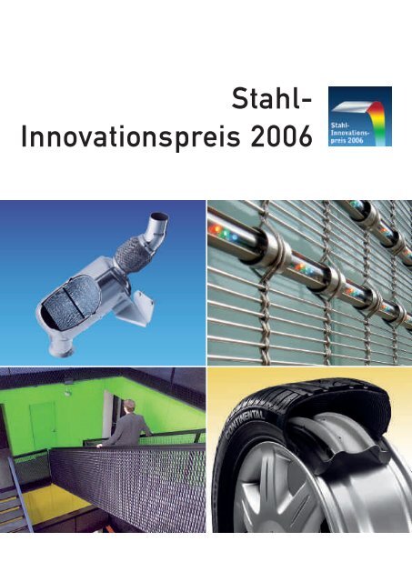Stahl- Innovationspreis 2006 - Stahl-Informations-Zentrum