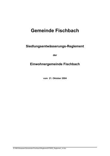 SiedlungsentwÃ¤sserung Reglement - Gemeinde Fischbach