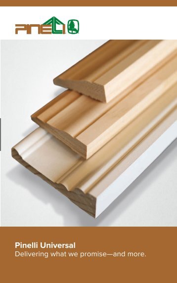 Pinelli Interior Mouldings Brochure - Universal Forest Products