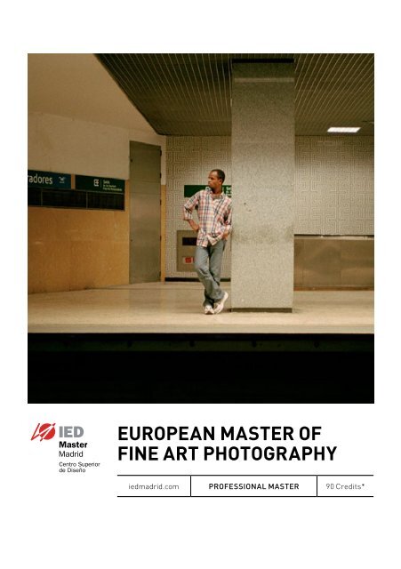 EuropEan MastEr of finE art photography - IED Madrid