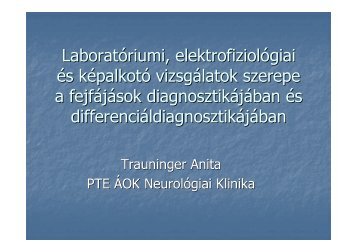 Laboratóriumi és képalkotó vizsgálatok szerepe a fejfájások ...