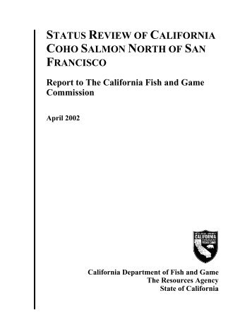 Status Review of California Coho Salmon North of San ... - KrisWeb