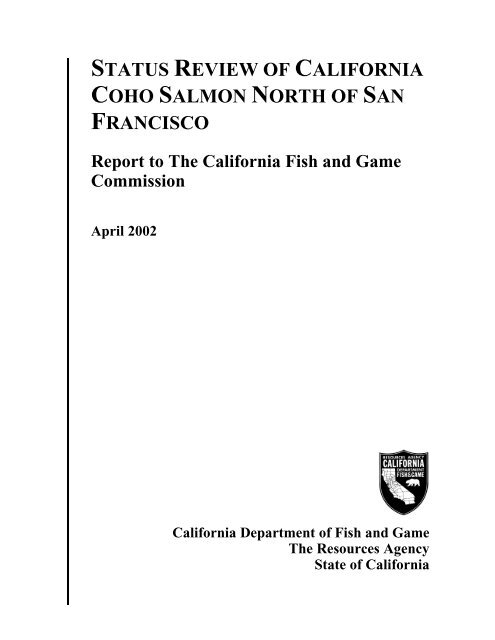 Status Review of California Coho Salmon North of San ... - KrisWeb