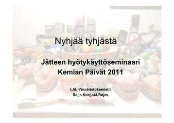 13.00 Seminaarin avaus Pj Raija Kaisjoki-Rojas, LAL ...