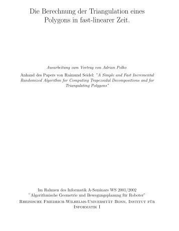 Berechnung der Triangulation eines Polygons in ... - UniversitÃ¤t Bonn