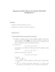 8.324 Relativististic Field Theory II, Assignment 7 - MIT ...