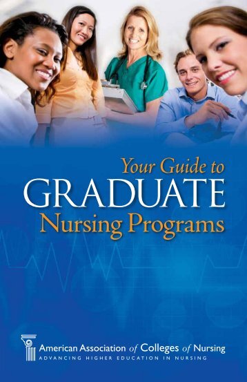 Your Guide to Graduate Nursing Programs - American Association ...