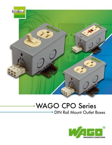 DIN RaIl MouNt outlet boxes - WAGO Corporation