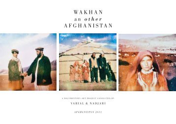 When the French photographers and - Wakhan, An Other Afghanistan