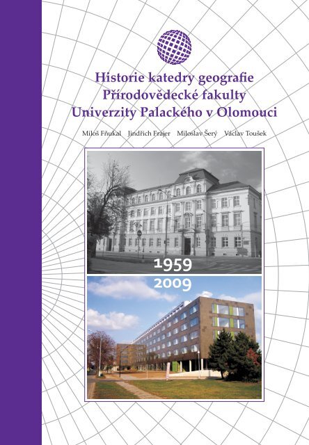 Historie katedry geografie PÅÃ­rodovÄdeckÃ© ... - Katedra geografie