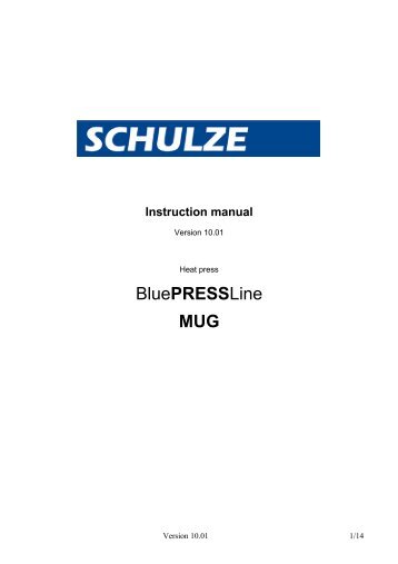 Manual BluePRESSLine MUG - EN - Walter Schulze GmbH