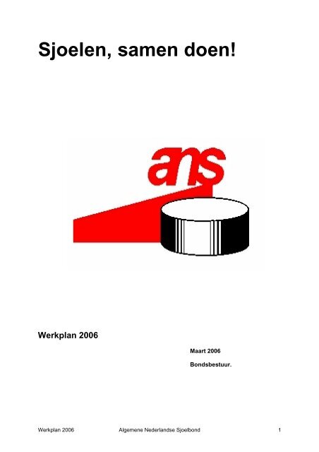 Werkplan 2006 - Algemene Nederlandse Sjoelbond