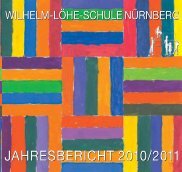 Jahresbericht 2011 - Wilhelm-Löhe-Schule