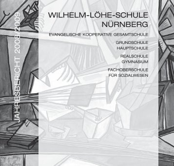 Jahresbericht 2009 - Wilhelm-Löhe-Schule