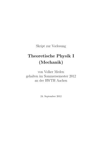 Skript zur Vorlesung - Theoretische Physik I (Mechanik)