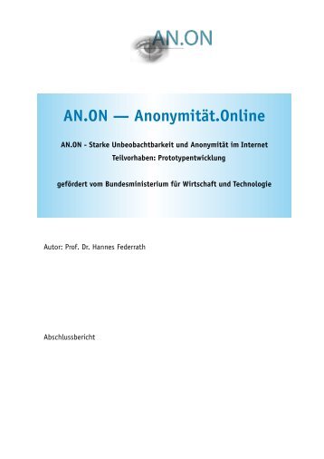 AN.ON — Anonymität.Online - Prof. Dr. Federrath - Universität ...
