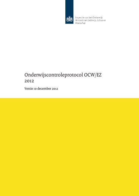 Onderwijscontroleprotocol OCW/EZ 2012 - Onderwijsinspectie