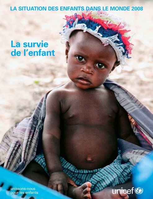 La situation des enfants dans le monde 2008 - Unicef