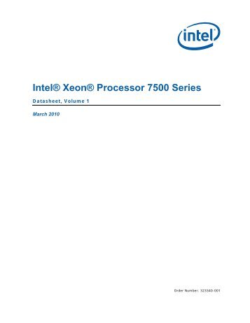 Intel® Xeon® Processor 7500 Series Datasheet, Volume 1