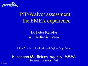 PIP/Waiver assessment - the EMEA experience - TOPRA