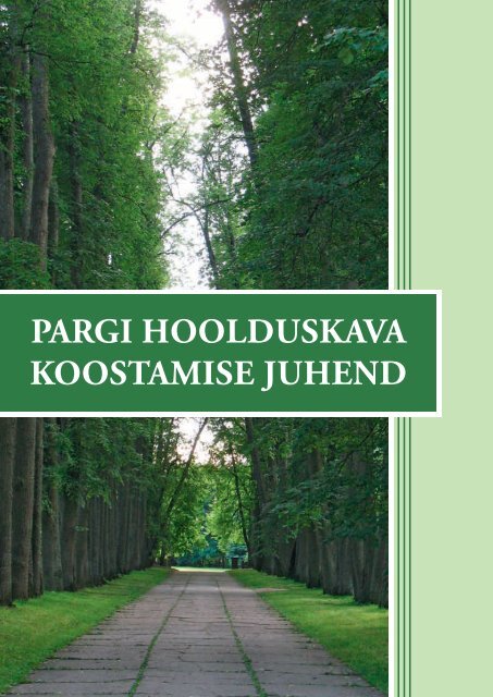 PARgi HOOLDUSKAVA KOOSTAMiSE JUHEND - Keskkonnaamet