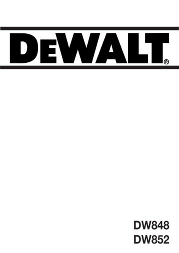 angle grinder dw848/dw852 - Service - DeWalt
