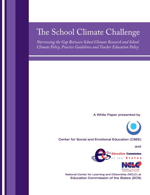 The School Climate Challenge: Narrowing the Gap Between